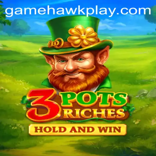 Unveiling the Thrills of 3potsRiches: A New Gaming Phenomenon with Hawkplay
