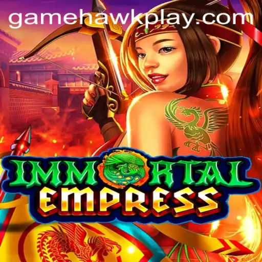 Exploring the Dynamic World of ImmortalEmpress: A New Era in Gaming