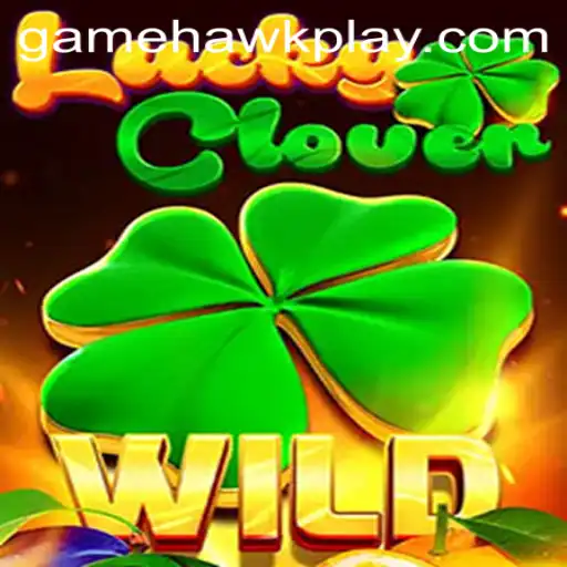 Discover the Thrilling World of LuckyClover with Hawkplay