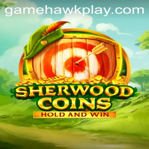 Discovering the Enchanting Realm of SherwoodCoins and the Adventurous Spirit of Hawkplay